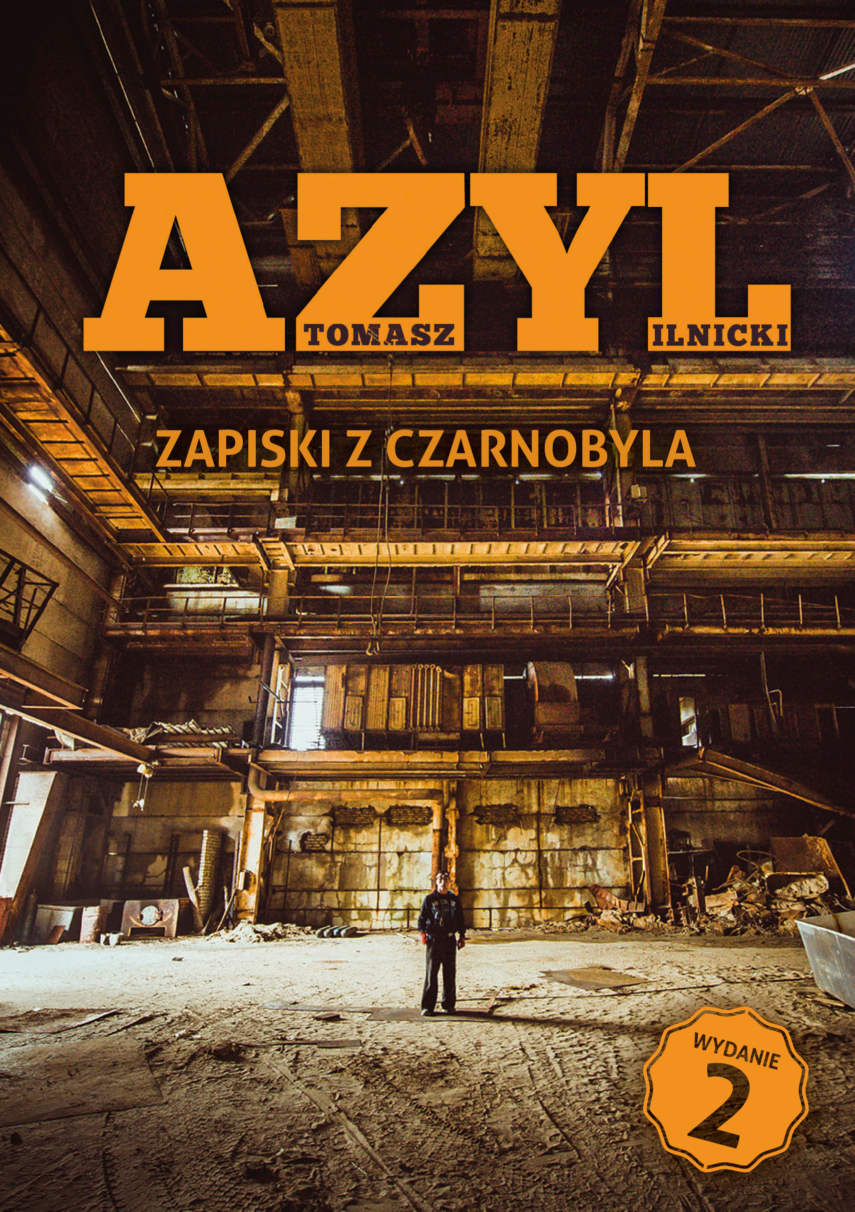 Tytuł: Azyl. Zapiski z Czarnobyla
Autor: Tomasz Ilnicki
Wydawnictwo: Sorus
Formaty: EPUB, MOBI