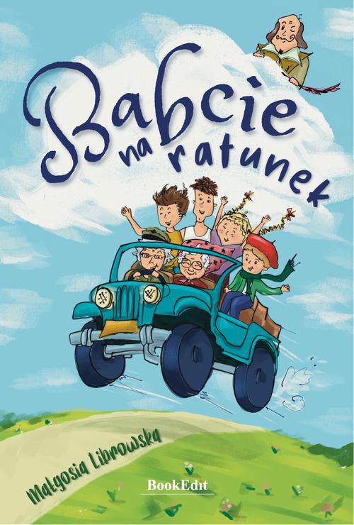 Tytuł: Babcie na ratunek
Autor: Małgorzata Librowska
Wydawnictwo: BookEdit
Formaty: EPUB, PDF, MOBI