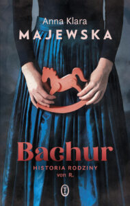 Tytuł: Bachur. Historia rodziny von R.
Autor: Anna Klara Majewska
Wydawnictwo: Wydawnictwo Literackie
Formaty: EPUB, MOBI