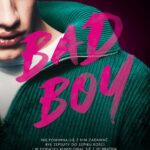 Tytuł: Bad Boy
Autor: Weronika Kosałka
Wydawnictwo: NieZwykłe
Formaty: MOBI, EPUB