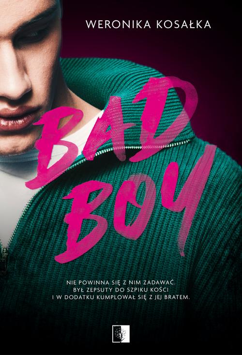 Tytuł: Bad Boy
Autor: Weronika Kosałka
Wydawnictwo: NieZwykłe
Formaty: MOBI, EPUB