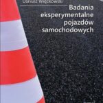 Tytuł: Badania eksperymentalne pojazdów samochodowych
Autor: Dariusz Więckowski
Wydawnictwo: Oficyna Wydawnicza Politechniki Warszawskiej
Formaty: PDF