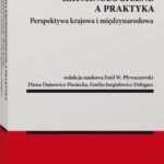 Tytuł: Badania kryminologiczne a praktyka. Perspektywa krajowa i międzynarodowa
Autor: Emilia Jurgielewicz-Delegacz, Diana Dajnowicz-Piesiecka, Emil W. Pływaczewski
Wydawnictwo: Wolters Kluwer
Formaty: PDF