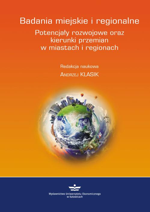 Tytuł: Badania miejskie i regionalne. Potencjały rozwojowe oraz kierunki przemian w miastach i regionach
Autor: 
Wydawnictwo: Wydawnictwo Uniwersytetu Ekonomicznego w Katowicach
Formaty: PDF