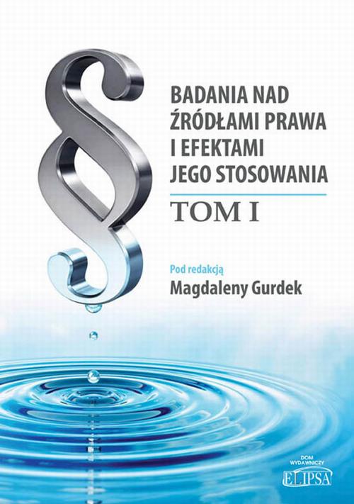 Tytuł: Badania nad źródłami prawa i efektami jego stosowania
Autor: 
Wydawnictwo: Elipsa Dom Wydawniczy i Handlowy
Formaty: PDF