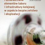 Tytuł: Badania symulacyjne i doświadczalne elementów taboru i infrastruktury kolejowej w aspekcie bezpieczeństwa i eksploatacji
Autor: Jacek Kukulski
Wydawnictwo: Oficyna Wydawnicza Politechniki Warszawskiej
Formaty: PDF