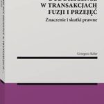 Tytuł: Badanie due diligence w transakcjach fuzji i przejęć
Autor: Grzegorz Keler
Wydawnictwo: Wolters Kluwer
Formaty: PDF