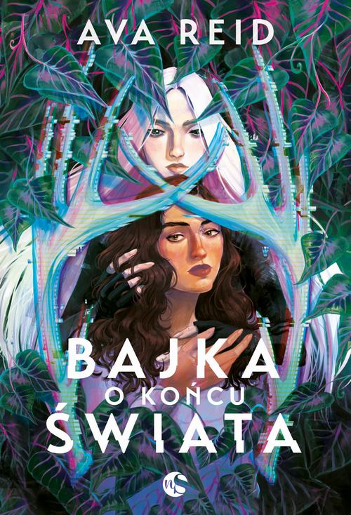 Tytuł: Bajka o końcu świata
Autor: Ava Reid
Wydawnictwo: Nowe Strony
Formaty: EPUB, MOBI