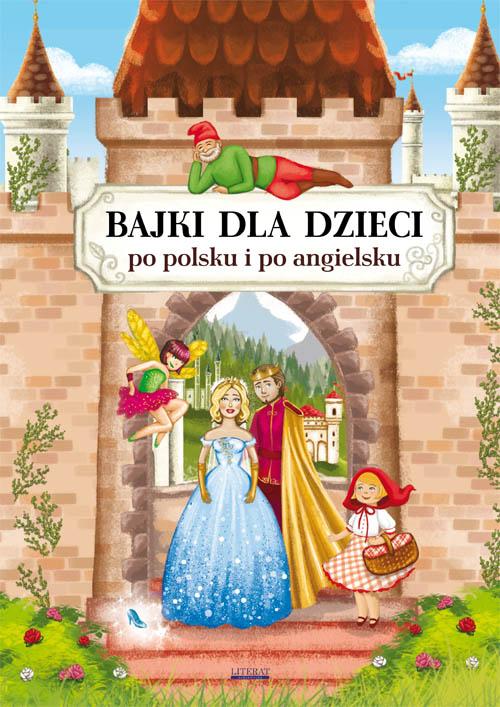 Tytuł: Bajki dla dzieci po polsku i po angielsku
Autor: Maria Pietruszewska, Katarzyna Piechocka-Empel
Wydawnictwo: Literat
Formaty: PDF