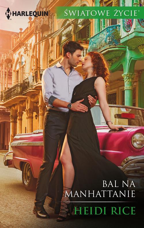 Tytuł: Bal na Manhattanie
Autor: Heidi Rice
Wydawnictwo: Harlequin
Formaty: EPUB, MOBI