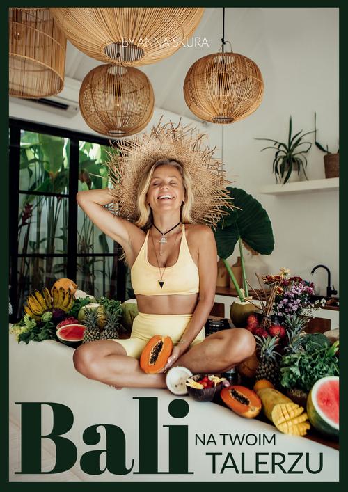 Tytuł: Bali na Twoim talerzu
Autor: Anna Skura
Wydawnictwo: WAW PROJEKT
Formaty: EPUB, PDF, MOBI