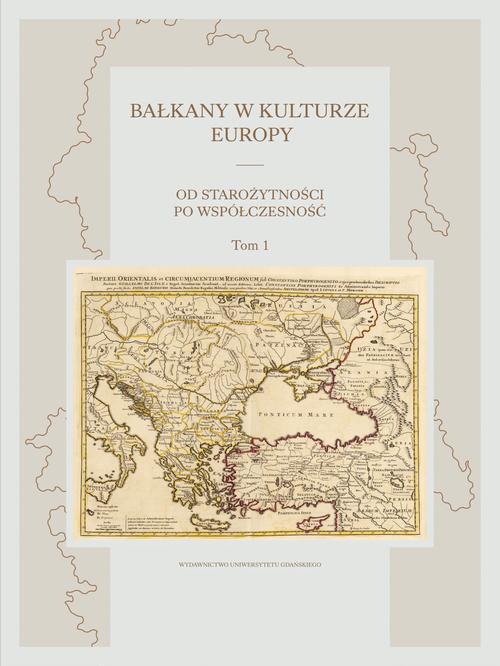 Tytuł: Bałkany w kulturze Europy. Od starożytności po współczesność. Tom I
Autor: 
Wydawnictwo: Wydawnictwo Uniwersytetu Gdańskiego
Formaty: PDF