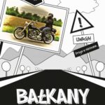 Bałkany zebrane z asfaltu — okładka e-booka