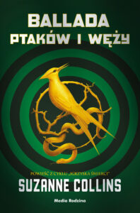 Tytuł: Ballada ptaków i węży
Autor: Suzanne Collins
Wydawnictwo: Media Rodzina
Formaty: EPUB, MOBI