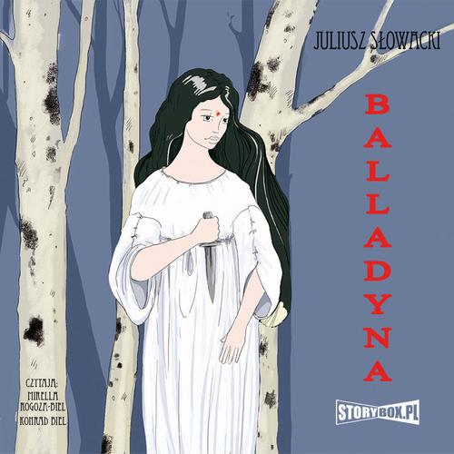 Tytuł: Balladyna
Autor: Juliusz Słowacki
Wydawnictwo: Storybox
Formaty: MP3