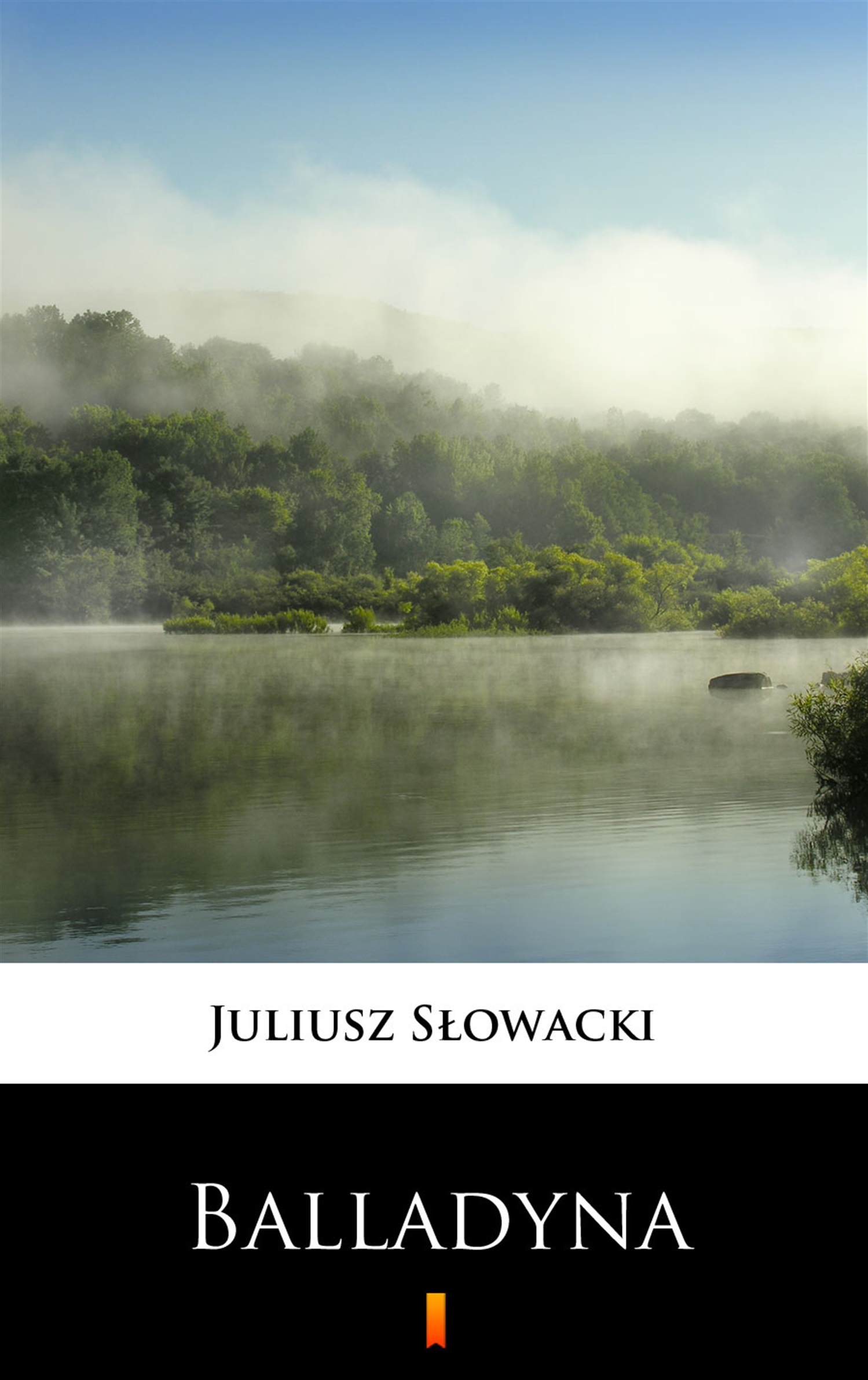 Tytuł: Balladyna. Tragedia w pięciu aktach
Autor: Juliusz Słowacki
Wydawnictwo: KtoCzyta.pl
Formaty: EPUB, MOBI