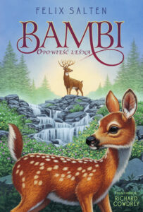 Tytuł: Bambi. Opowieść leśna
Autor: Felix Salten
Wydawnictwo: Wydawnictwo Nowa Baśń
Formaty: EPUB, MOBI