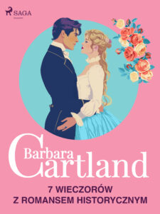 Tytuł: Barbara Cartland: 7 wieczorów z romansem historycznym
Autor: Barbara Cartland
Wydawnictwo: SAGA Egmont
Formaty: EPUB, MOBI