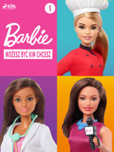 Tytuł: Barbie - Możesz być kim chcesz 1
Autor: Mattel
Wydawnictwo: SAGA Kids
Formaty: EPUB, MOBI
