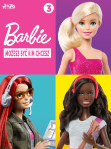 Tytuł: Barbie - Możesz być kim chcesz 3
Autor: Mattel
Wydawnictwo: SAGA Kids
Formaty: EPUB, MOBI