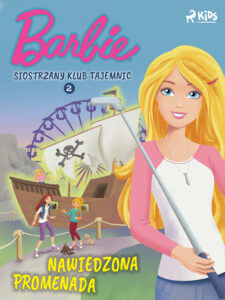 Tytuł: Barbie - Siostrzany klub tajemnic 2 - Nawiedzona promenada
Autor: Mattel
Wydawnictwo: SAGA Egmont
Formaty: EPUB, MOBI
