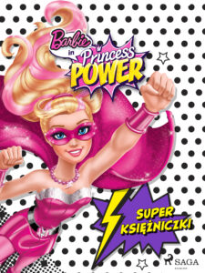 Tytuł: Barbie - Super księżniczki
Autor: Mattel
Wydawnictwo: SAGA Egmont
Formaty: EPUB, MOBI