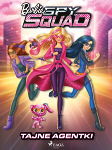 Tytuł: Barbie - Tajne agentki
Autor: Mattel
Wydawnictwo: SAGA Egmont
Formaty: EPUB, MOBI