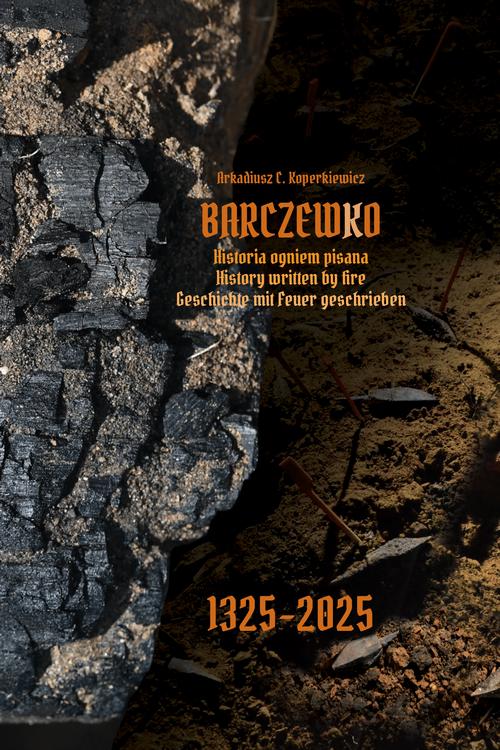 BARCZEWKO Historia ogniem pisana — okładka e-booka