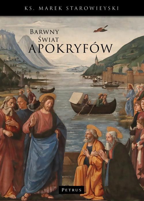 Tytuł: Barwny świat Apokryfów.
Autor: Ks. Marek Starowieyski
Wydawnictwo: Petrus
Formaty: PDF