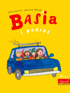 Tytuł: BASIA. Basia i podróż
Autor: Zofia Stanecka
Wydawnictwo: SAGA Egmont
Formaty: EPUB, MOBI