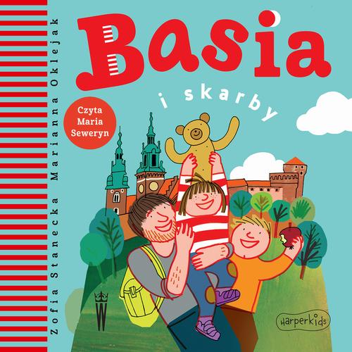 Tytuł: Basia i skarby
Autor: Zofia Stanecka
Wydawnictwo: HarperKids
Formaty: MP3