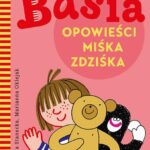 Basia. Opowieści Miśka Zdziśka — okładka e-booka