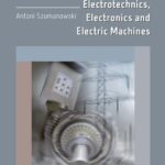 Tytuł: Basics of Electrical Engineering, Electrotechnics, Electronics and Electric Machines
Autor: Antoni Szumanowski
Wydawnictwo: Oficyna Wydawnicza Politechniki Warszawskiej
Formaty: PDF