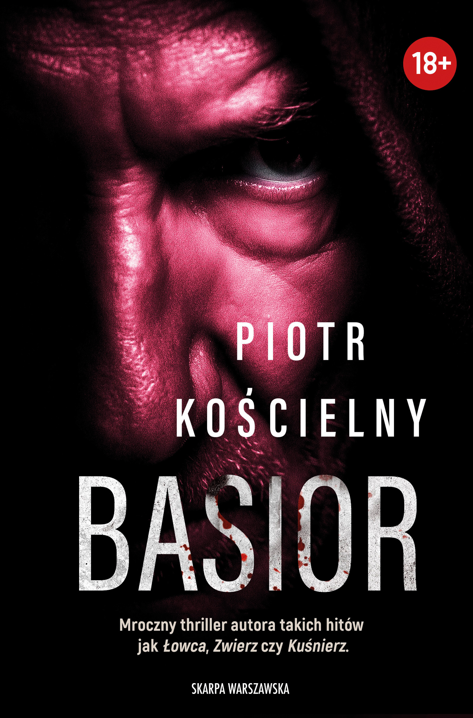 Tytuł: Basior
Autor: Piotr Kościelny
Wydawnictwo: Skarpa Warszawska
Formaty: EPUB, MOBI