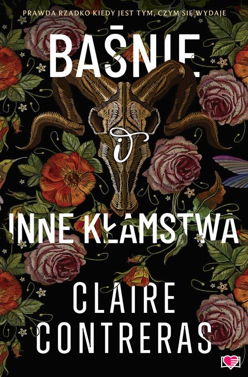 Tytuł: Baśnie i inne kłamstwa
Autor: Claire Contreras
Wydawnictwo: Papierowe Serca
Formaty: MOBI, EPUB
