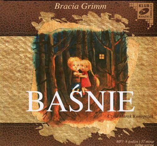 Tytuł: Baśnie
Autor: Grimm Bracia
Wydawnictwo: SMPB
Formaty: MP3