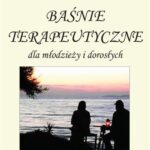 Baśnie terapeutyczne dla młodzieży i dorosłych — okładka e-booka
