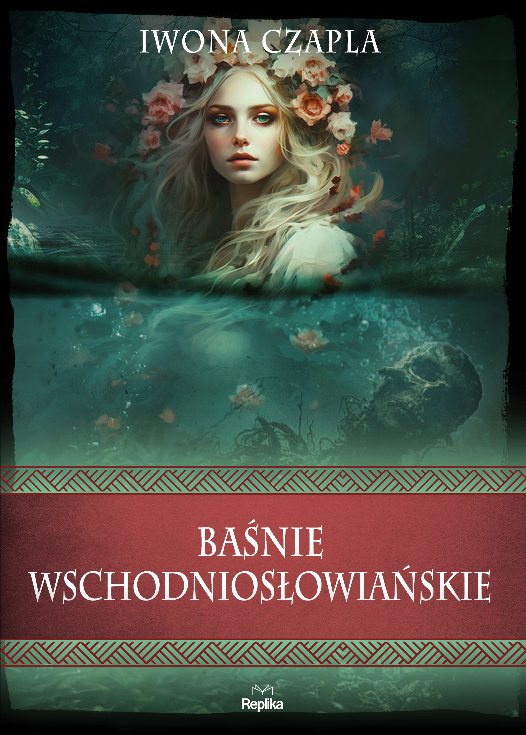 Tytuł: Baśnie wschodniosłowiańskie
Autor: Iwona Czapla
Wydawnictwo: Replika
Formaty: EPUB, MOBI