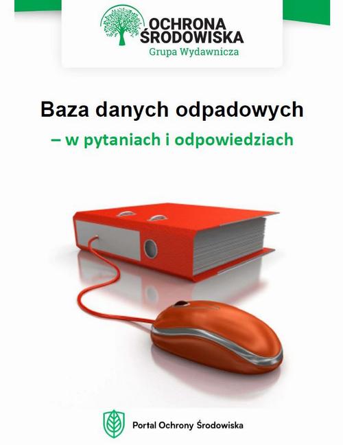 Baza danych odpadowych – w pytaniach i odpowiedziach — okładka e-booka
