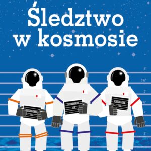 Tytuł: Baza Księżycowa Alfa (#1). Śledztwo w kosmosie
Autor: Stuart Gibbs
Wydawnictwo: Wydawnictwo Agora
Formaty: EPUB, MOBI