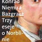 Tytuł: Bazgracz. Trzy eseje o Norblinie
Autor: Konrad Niemira
Wydawnictwo: Słowo/Obraz Terytoria
Formaty: MOBI, EPUB