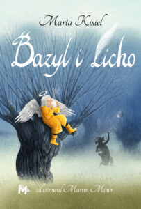 Tytuł: Bazyl i Licho
Autor: Marta Kisiel
Wydawnictwo: Wydawnictwo Mięta
Formaty: EPUB, MOBI