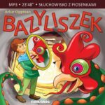 Tytuł: Bazyliszek
Autor: Artur Oppman, Lewandowski Łukasz, Teatr Polskiego Radia w Warszawie
Wydawnictwo: Siedmioróg
Formaty: MP3