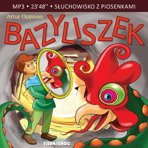 Tytuł: Bazyliszek
Autor: Artur Oppman, Lewandowski Łukasz, Teatr Polskiego Radia w Warszawie
Wydawnictwo: Siedmioróg
Formaty: MP3