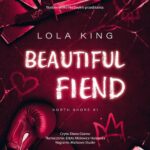 Tytuł: Beautiful Fiend
Autor: Lola King
Wydawnictwo: NieZwykłe Zagraniczne
Formaty: MP3