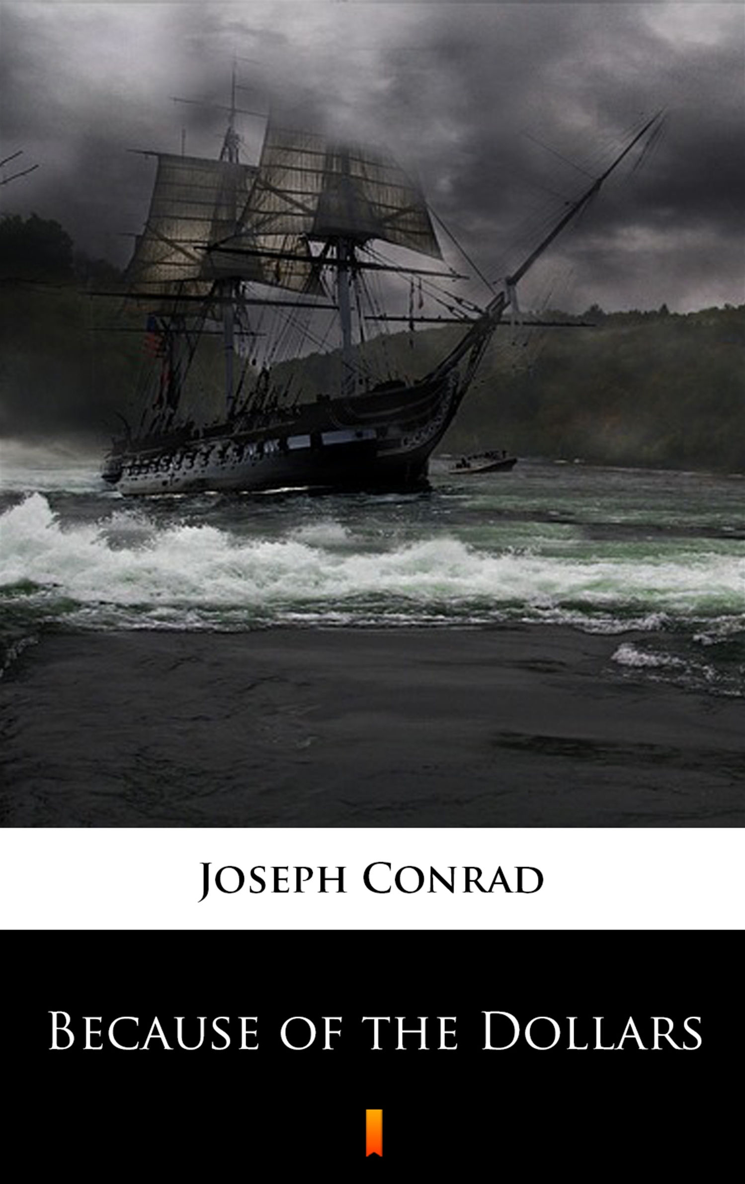 Tytuł: Because of the Dollars
Autor: Joseph Conrad
Wydawnictwo: KtoCzyta.pl
Formaty: EPUB, MOBI