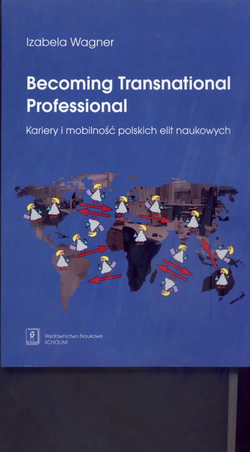 Becoming Transnational Professional Kariery i mobilność polskich elit naukowych — okładka e-booka