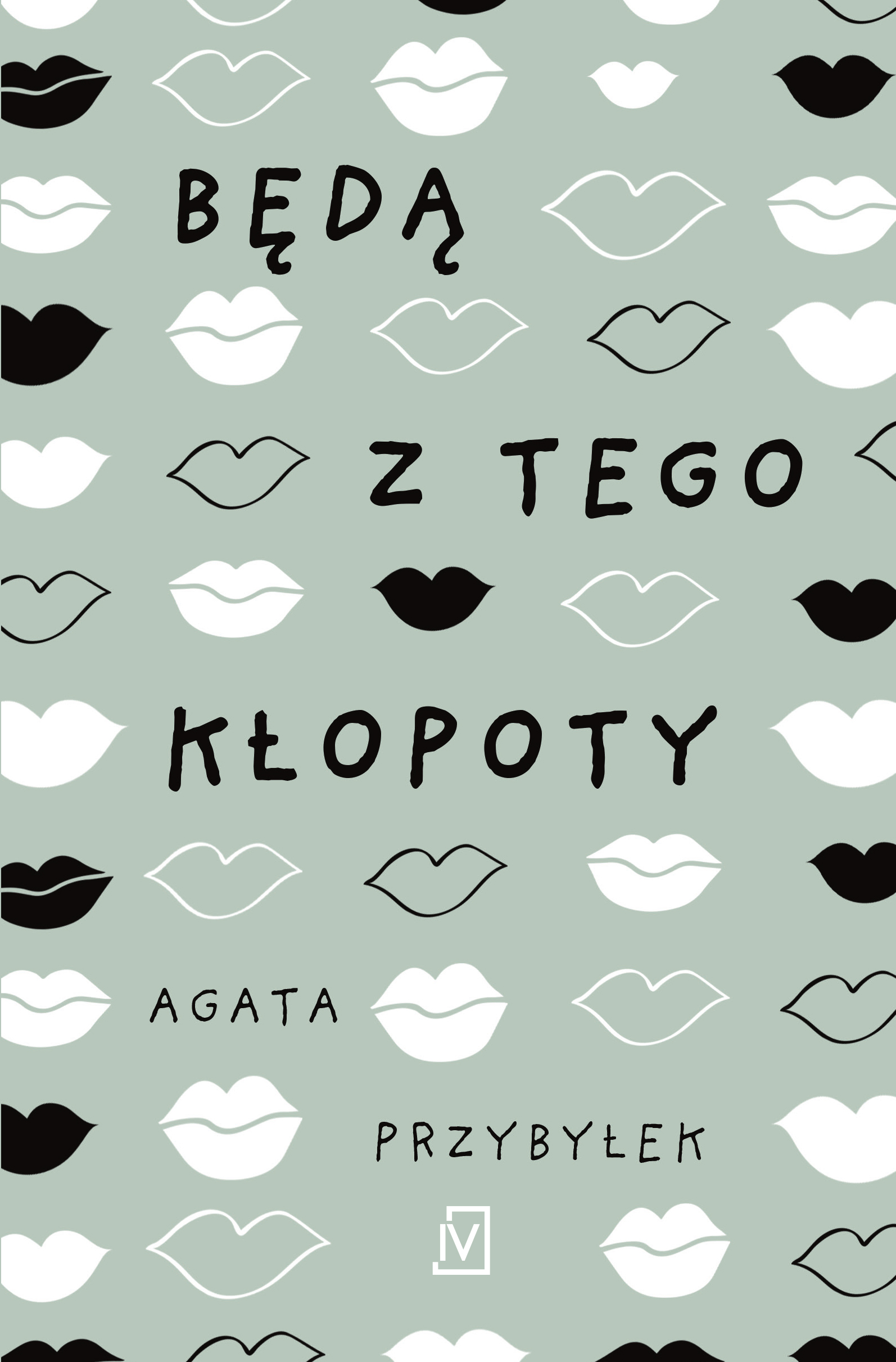 Tytuł: Będą z tego kłopoty
Autor: Agata Przybyłek
Wydawnictwo: Wydawnictwo Poznańskie
Formaty: EPUB, MOBI