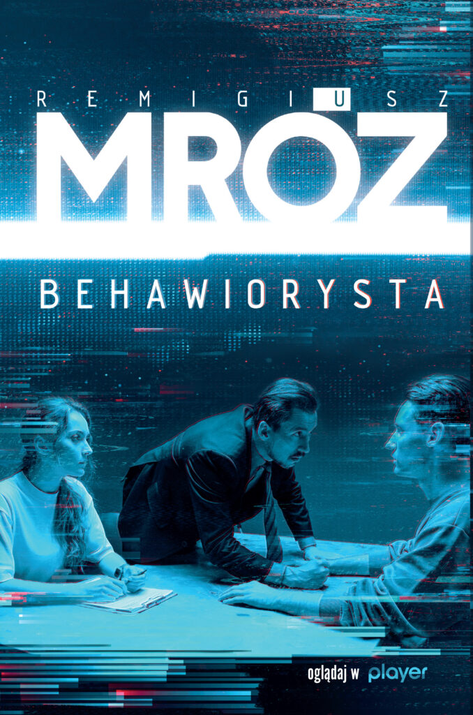 Tytuł: Behawiorysta
Autor: Remigiusz Mróz
Wydawnictwo: FILIA
Formaty: EPUB, MOBI