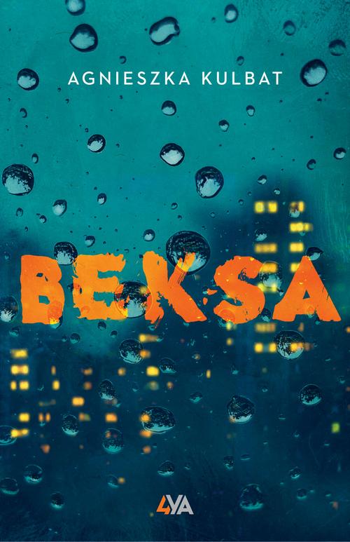 Tytuł: Beksa
Autor: Agnieszka Kulbat
Wydawnictwo: Books4YA
Formaty: EPUB, MOBI
